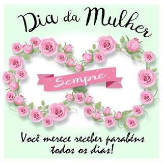 Linda mensagem de feliz dia da mulher para compartilhar.