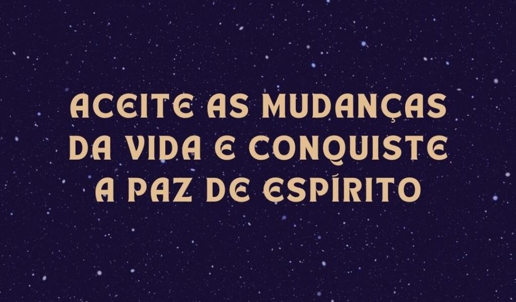 Aceite as mudanças