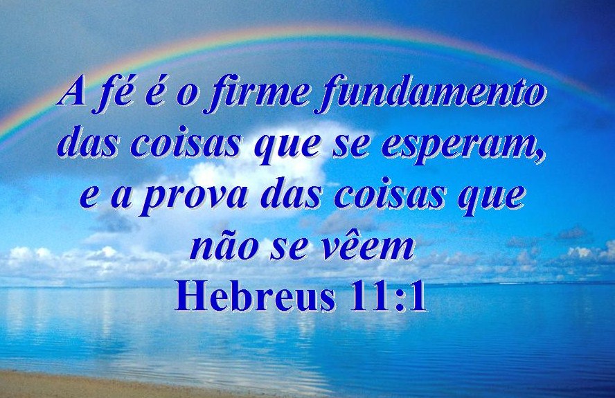 A fé é o firme fundamento