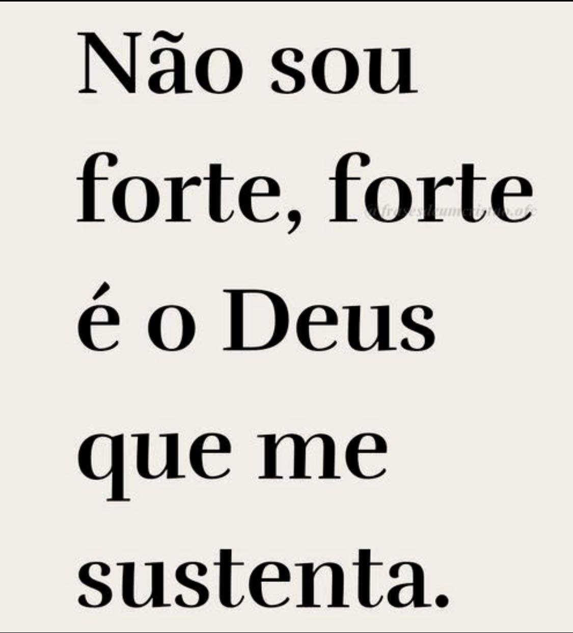 É forte o Deus que me sustenta