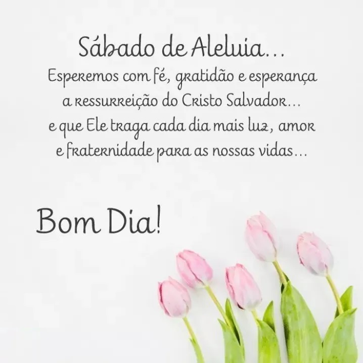 Descubra mais sobre a Sábado Santo ou, Sábado de Aleluia