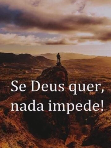 Se Deus quer, nada impede