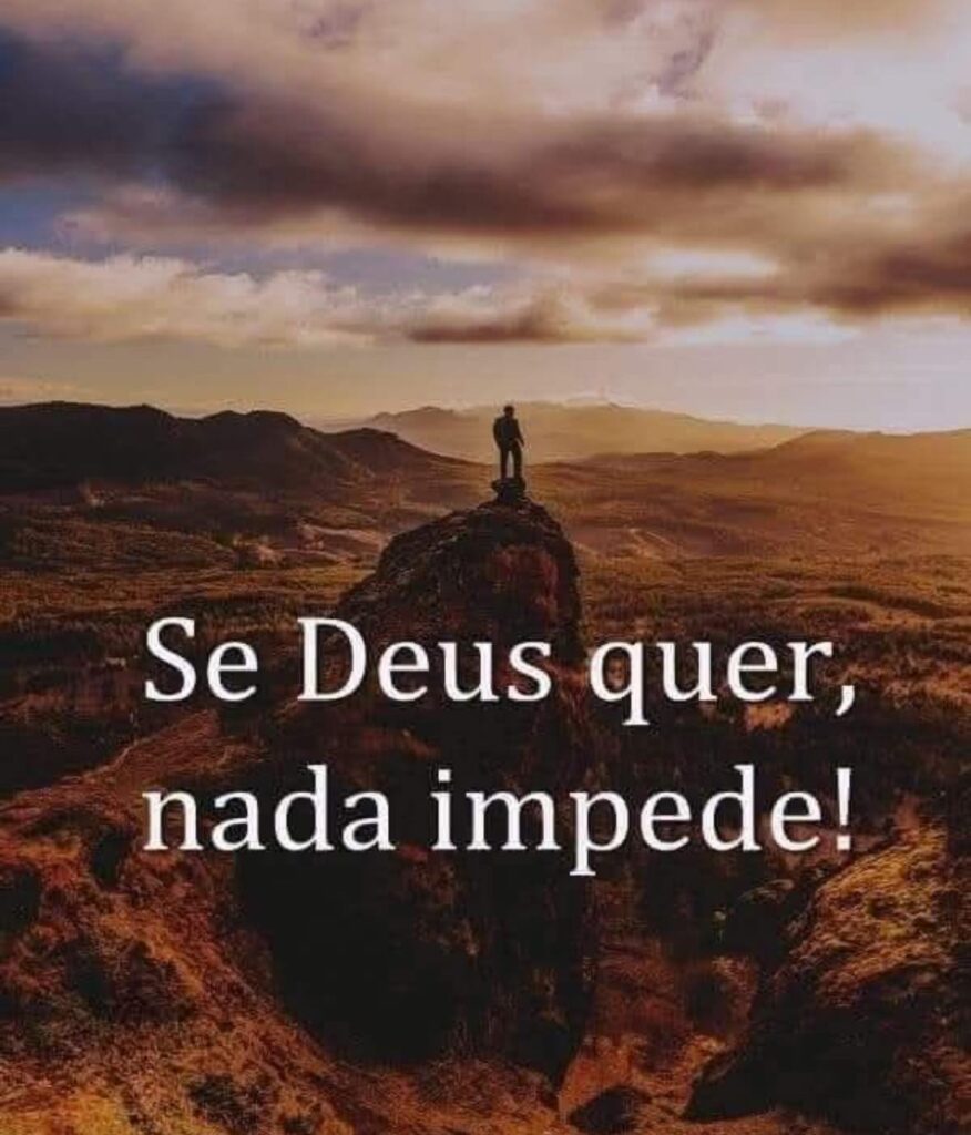 Se Deus quer, nada impede