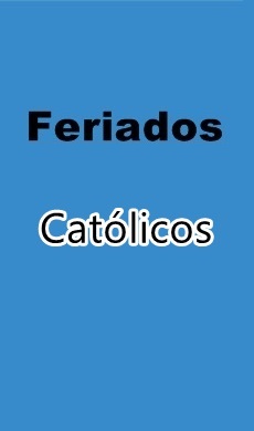 Descubra e acesse Feriados Católicos no Site Glória Deus