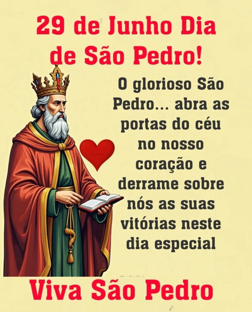 29 de Junho é Dia de São Pedro