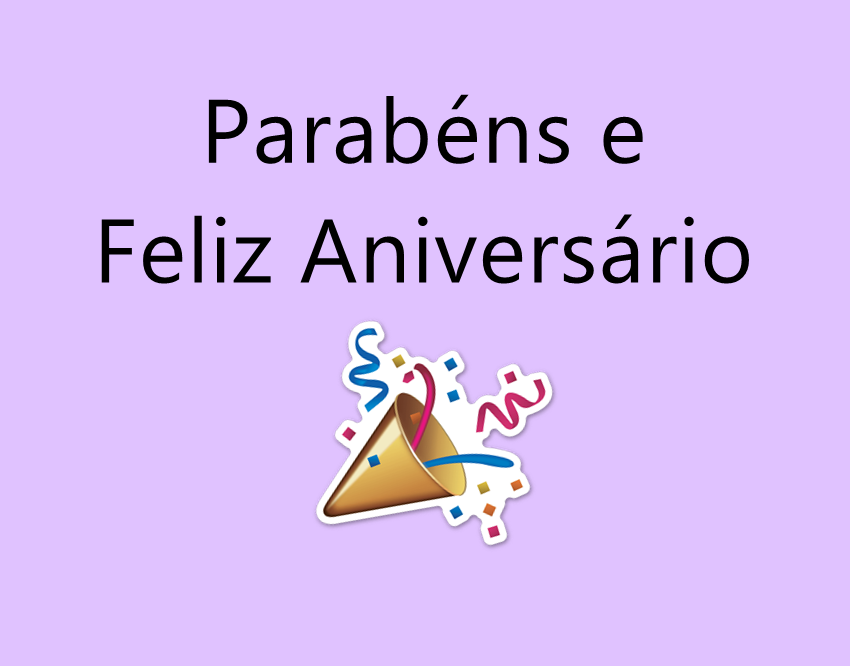 Acesse notificação de Parabéns e Feliz Aniversário