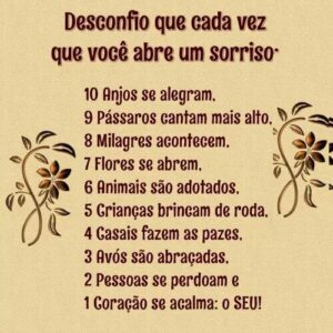 Espantando a tristeza, sorrindo para a beleza.