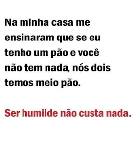 Ser humilde não custa nada