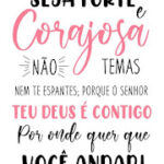 Seja uma pessoa forte e corajosa